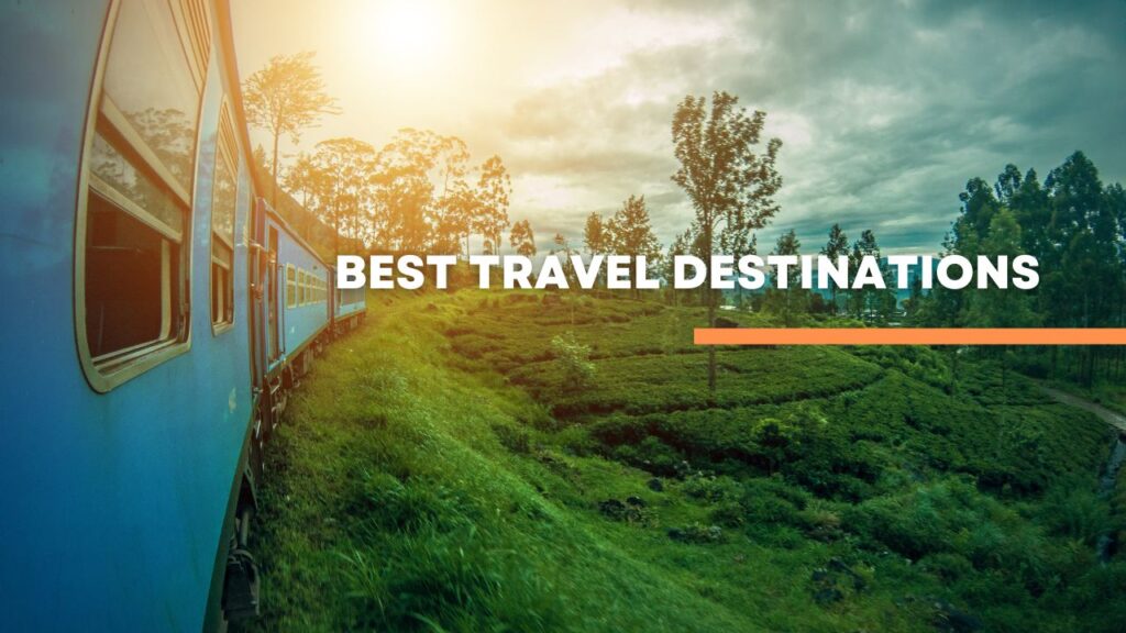 best travel destinations